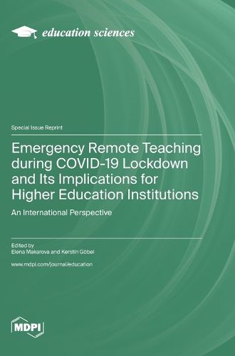 Cover image for Emergency Remote Teaching during COVID-19 Lockdown and Its Implications for Higher Education Institutions