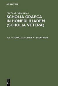 Cover image for Scholia Ad Libros K - Z Continens