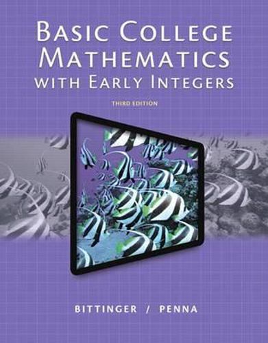 Basic College Mathematics with Early Integers, Plus New Mylab Math with Pearson Etext -- Access Card Package