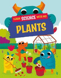 Cover image for Learn Science with Mo: Plants