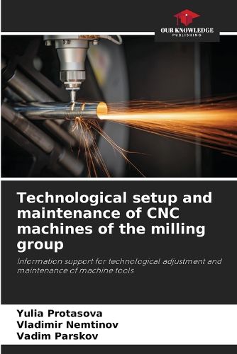 Cover image for Technological setup and maintenance of CNC machines of the milling group
