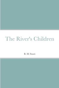 Cover image for The River's Children