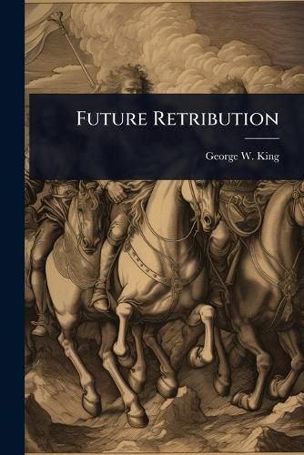 Cover image for Future Retribution