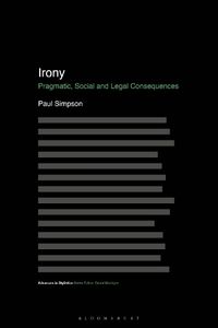 Cover image for Irony: Pragmatic, Social and Legal Consequences