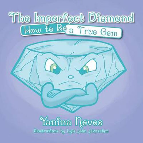 Cover image for The Imperfect Diamond: How to Be a True Gem