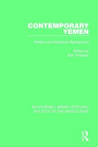 Cover image for Contemporary Yemen: Politics and Historical Background