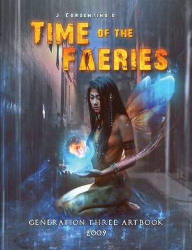 Cover image for Time of the Faeries: Generation Three Art Book