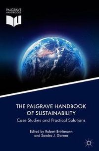 Cover image for The Palgrave Handbook of Sustainability: Case Studies and Practical Solutions