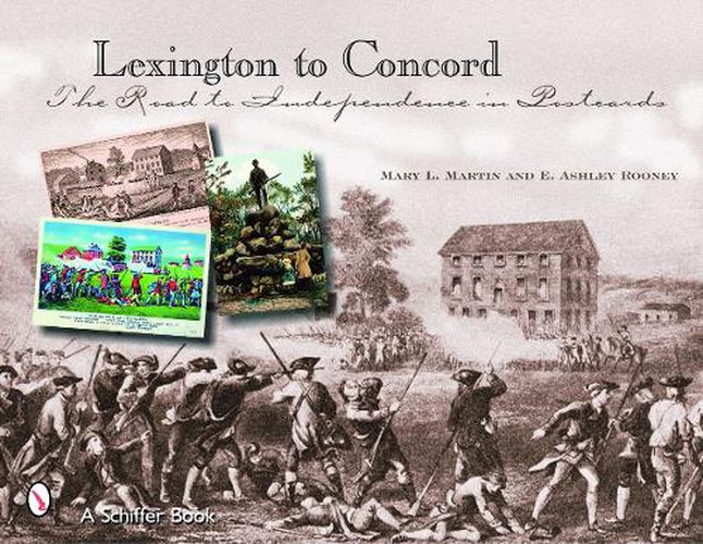 Cover image for Lexington to Concord: The Road to Independence in Postcards