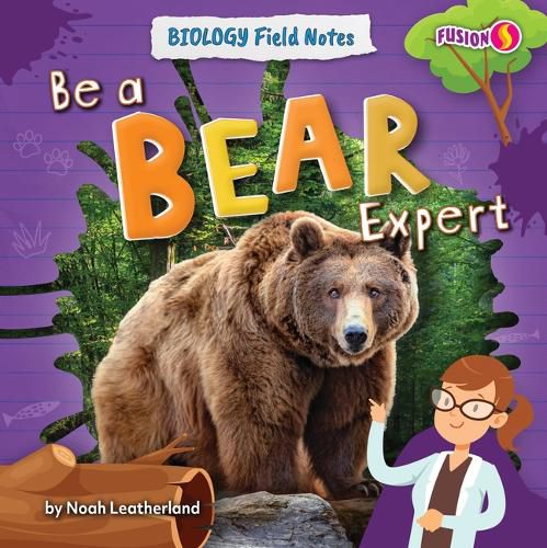 Cover image for Be a Bear Expert