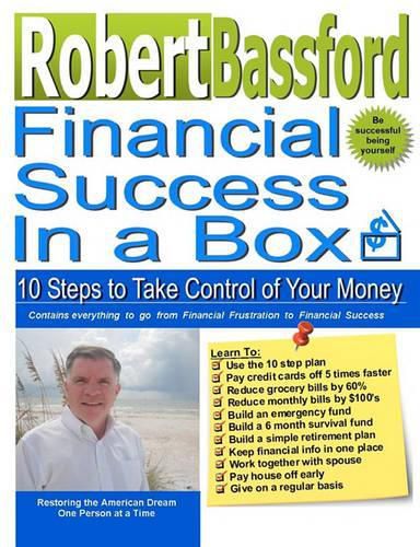 Cover image for Financial Success in a Box: 10 Steps to Take Control of Your Money