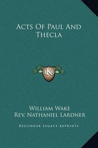 Cover image for Acts of Paul and Thecla