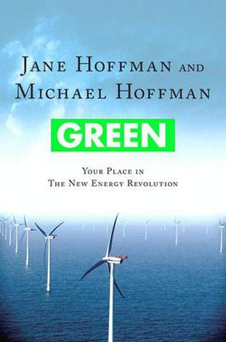 Cover image for Green: Your Place in the New Energy Revolution