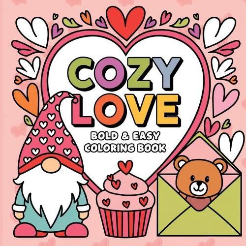 Cover image for Cozy Date Bold & Easy Coloring Book