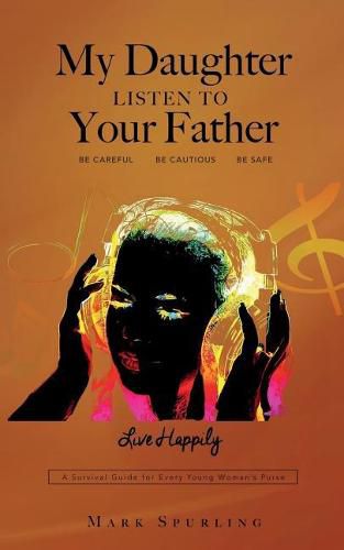 Cover image for My Daughter Listen to your Father