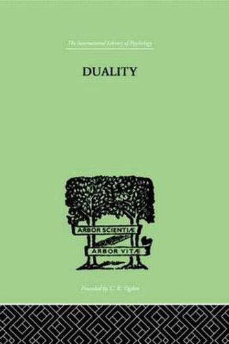 Cover image for Duality: A STUDY IN THE PSYCHO-ANALYSIS OF RACE