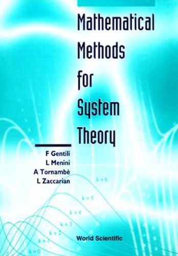 Mathematical Methods For System Theory