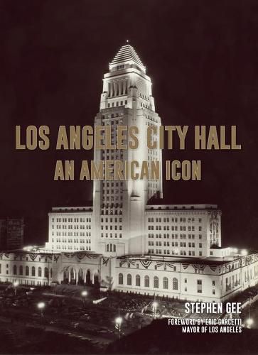 Cover image for Los Angeles City Hall: An American Icon