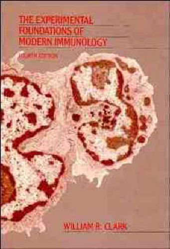 Cover image for The Experimental Foundations of Modern Immunology