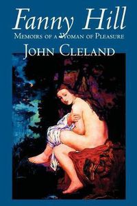 Cover image for Fanny Hill by John Cleland, Classic Erotica