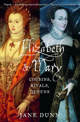 Cover image for Elizabeth and Mary: Cousins, Rivals, Queens