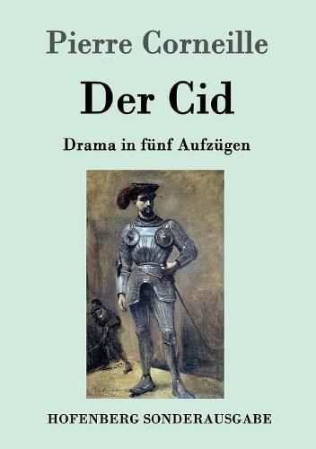 Der Cid: Drama in funf Aufzugen