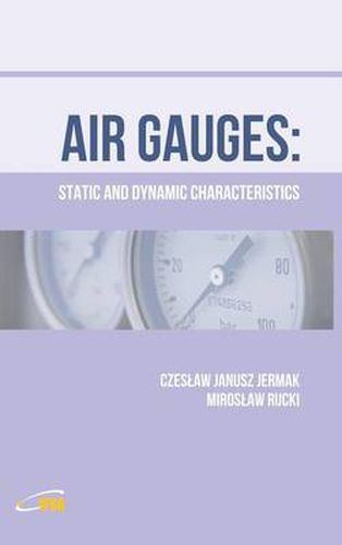 Cover image for Air Gauges: Static and Dynamic Characteristics
