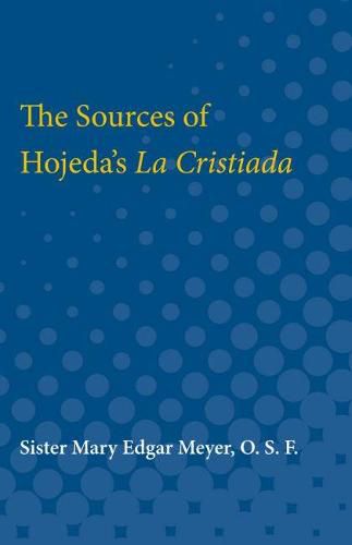 Cover image for The Sources of Hojeda's La Cristiada