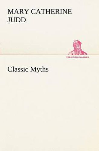 Cover image for Classic Myths