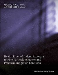Cover image for Health Risks of Indoor Exposure to Fine Particulate Matter and Practical Mitigation Solutions