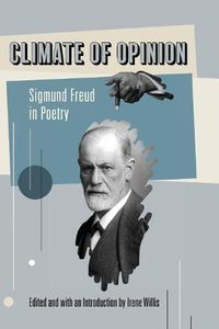 Cover image for Climate of Opinion: Sigmund Freud in Poetry