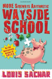Cover image for More Sideways Arithmetic from Wayside School: More Than 50 Brainteasing Maths Puzzles