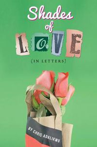 Cover image for Shades of Love (in Letters)