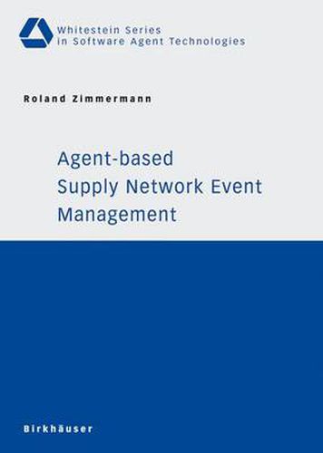 Cover image for Agent-based Supply Network Event Management