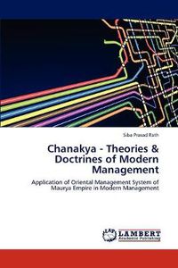 Cover image for Chanakya - Theories & Doctrines of Modern Management