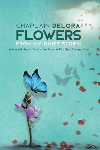 Cover image for Flowers From My Quiet Storm