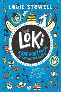 Cover image for Loki: A Bad God's Guide to Taking the Blame