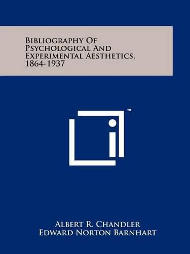 Cover image for Bibliography of Psychological and Experimental Aesthetics, 1864-1937