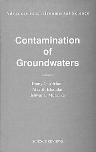 Cover image for Contamination of Groundwaters: Advances in Environmental Science