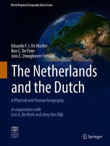 Cover image for The Netherlands and the Dutch: A Physical and Human Geography