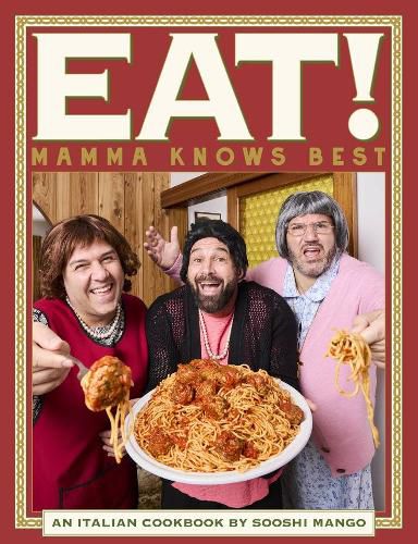 Cover image for Eat! An Italian Cookbook by Sooshi Mango