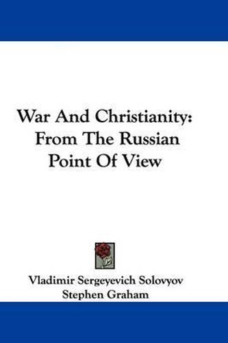 Cover image for War and Christianity: From the Russian Point of View