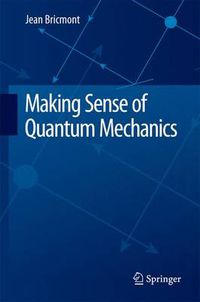 Cover image for Making Sense of Quantum Mechanics