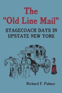 Cover image for The Old Line Mail