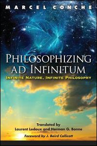 Cover image for Philosophizing ad Infinitum: Infinite Nature, Infinite Philosophy