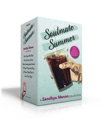 Cover image for Soulmate Summer -- A Sandhya Menon Collection (Includes Two Never-Before-Printed Novellas from the Dimpleverse!): When Dimple Met Rishi; From Twinkle, with Love; There's Something about Sweetie; 10 Things I Hate about Pinky