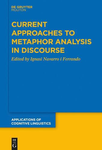 Cover image for Current Approaches to Metaphor Analysis in Discourse