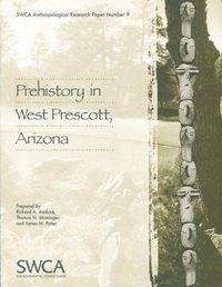 Cover image for Prehistory in West Prescott, Arizona