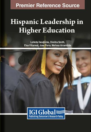 Cover image for Hispanic Leadership in Higher Education