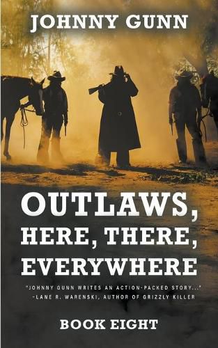 Cover image for Outlaws, Here, There, Everywhere: A Terrence Corcoran Western